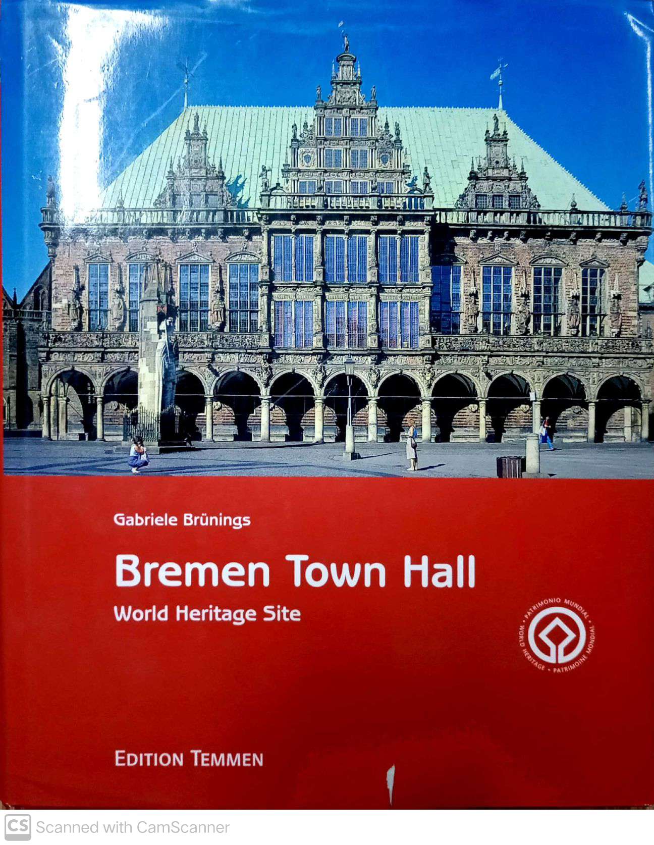 Bremen Town Hall : World Heritage Site