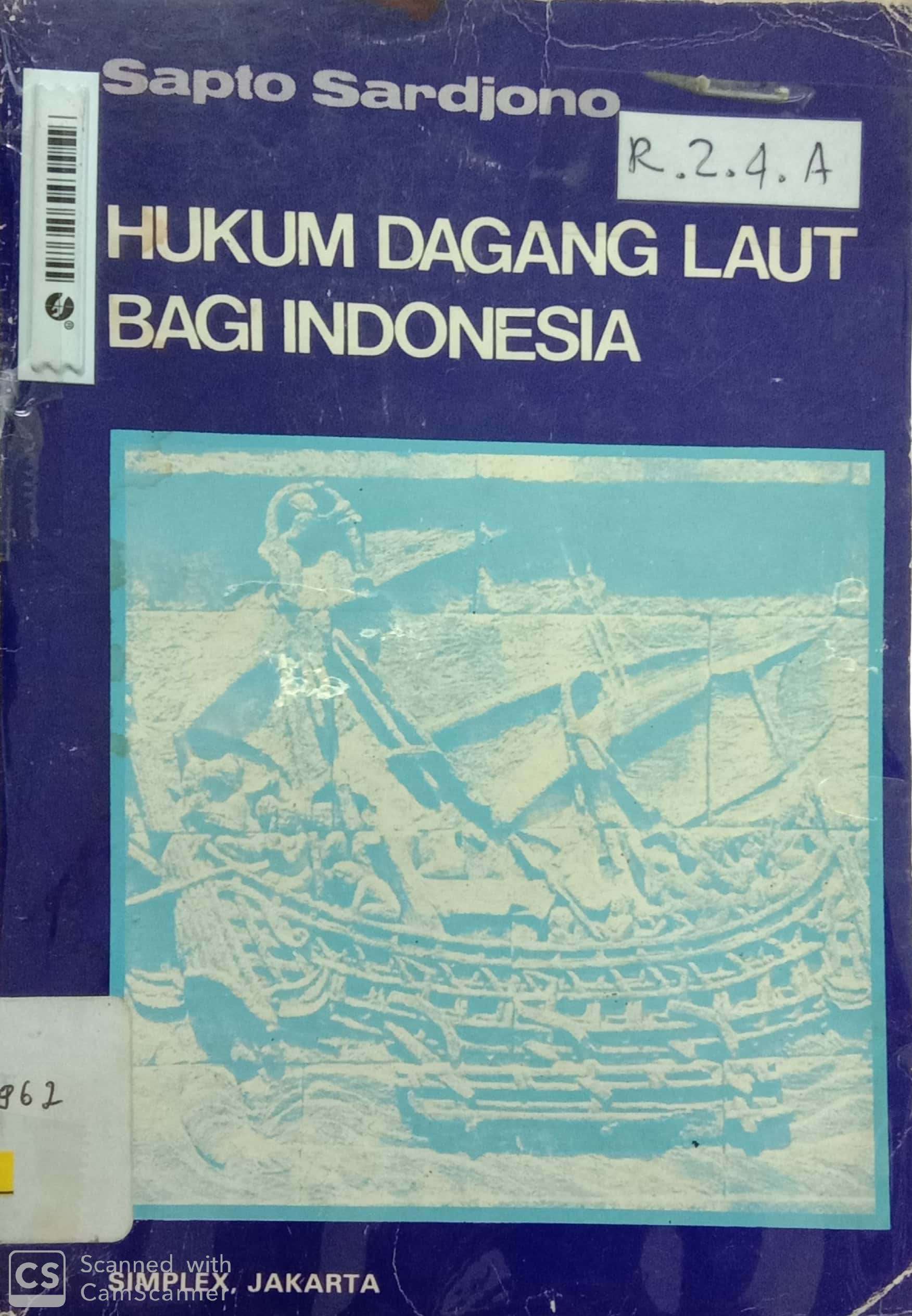 Hukum Dagang Laut Bagi Indonesia Cet. 1