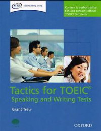 Tactics for TOEIC : Speaking and Writing Test