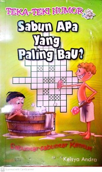 Teka - Teki Humor Sabun Apa Yang Paling Bau?