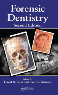 Forensic Dentistry, Second Edition