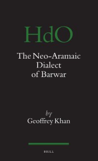 Image of The Neo-Aramaic Dialect of Barwar 3 Volumes (Handbook of Oriental Studies)