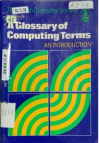 A Glossary of Computing Terms : An Introduction