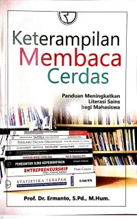 Image of Keterampilan Membaca Cerdas : Panduan Meningkatkan Literasi Sains Bagi Mahasiswa