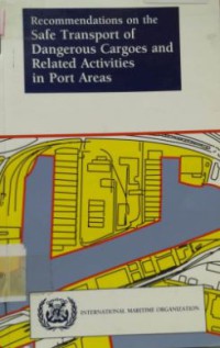 Image of Recommendations on the Safe Transport of Dangerous Cargoes and Related Activities in Port Areas