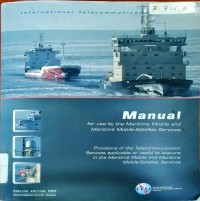 Manual for use by the Maritime Mobile and Maritime Mobile-Satellite Service English Edition 2009