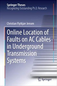 Online Location of Faults on AC Cables in Underground Transmission Systems