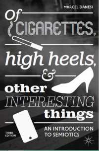 Image of Of Cigarettes, High Heels, and Other Interesting Things