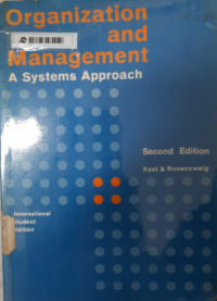 Organization and Management : A Systems Approach 2nd Ed