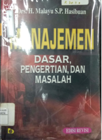 Manajemen : Dasar, Pengertian dan Masalah