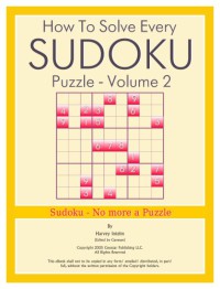 How To Solve Every Sudoku Puzzle (Volume 2)