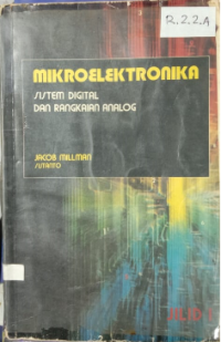 Mikroelektronika : Sistem Digital Dan Rangkaian Analog Jilid 2