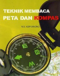 Teknik Membaca Peta Dan Kompas