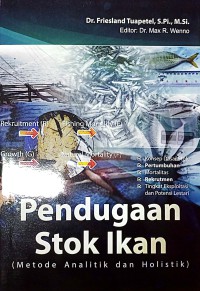 Pendugaan Stok Ikan (Metode Analitik Dan Holistik)