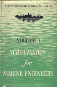 Reed's Prctical Mathematics Series : Mathematics For Engineers Volume 1