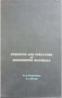 Strength and Structure of Engineering Materials