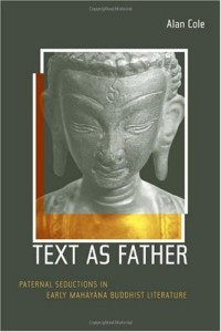 Image of Text as Father : Paternal Seductions in Early Mahayana Buddhist Literature
