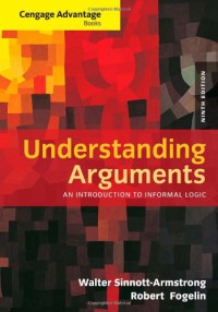 Image of Cengage Advantage Books : Understanding Arguments: An Introduction to Informal Logic