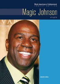 Magic Johnson : Athlete (Black Americans of Achievement)