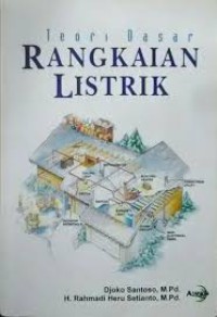 Teori Dasar Rangkaian Listrik