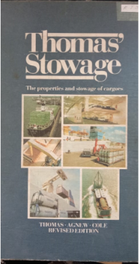 Thomas Stowage : The Properties and Stowage of Cargoes