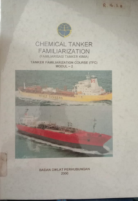 Chemical Tanker Familiarization - Tanker Familiarization Course (TFC) Modul 2