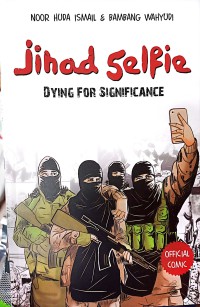Jihad Selfie : Dying For Significance