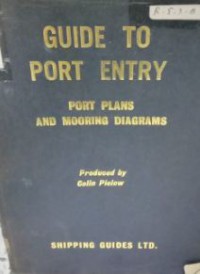 Image of Guide To Port Entry 1981-82 : Port Plans And Mooring Diagrams