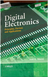 Digital Electronics : Principles, Devices and Applications