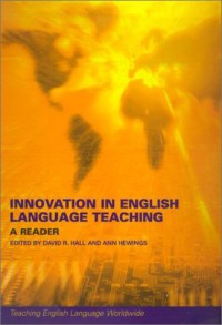Image of Innovation in English Language Teaching : A Reader (Teaching English Language Worldwide)