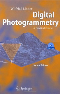 Digital Photogrammetry : A Practical Course