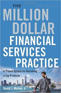 Image of The million-dollar financial services practice : a proven system for becoming a top
producer