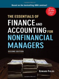 The Essentials of Finance and Accounting for Nonfinancial Managers