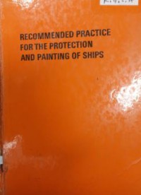 Recommended Practice For The Protection And Painting Of Ships