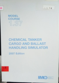 Image of Model Course 1.37 : Chemical Tanker Cargo and Ballast Handling Simulator 2007 Edition