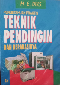 Pengetahuan Praktis Teknik Pendingin dan Reparasinya