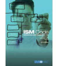 ISM CODE : International Safety Management Code 2010 Ed.