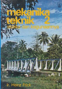 Mekanika Teknik 2 : Statika & Kegunaannya