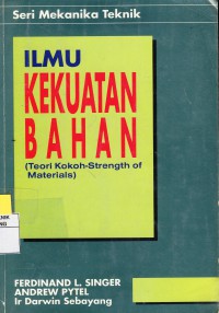 Image of Ilmu Kekuatan Bahan : Teori Kokoh Strength of Materials