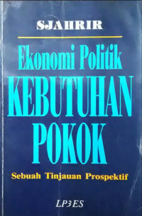 Ekonomi Politik: Kebutuhan Pokok