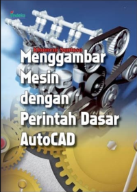 Menggambar mesin dengan perintah dasar autocad