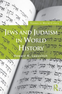 Jews And Judaism In World History