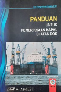 Panduan Untuk Pemeriksaan Kapal Di Atas Dok