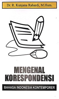 Mengenal Korespondensi Bahasa Indonesia Kontemporer