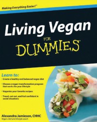 Living Vegan For Dummies