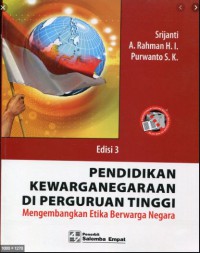 Image of Pendidikan Kewarganegaraan Di Perguruan Tinggi : Mengembangkan Etika Berwarga Negara Edisi 3