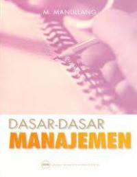 Dasar - Dasar Manajemen
Dasar - Dasar Manajemen