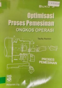 Optimisasi Proses Pemesinan : Ongkos Operasi Buku 3