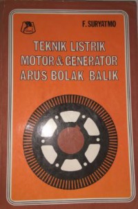 Teknik Listrik Motor & Generator Arus Bolak Balik