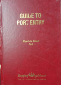 Image of Guide To Port Entry 2005/2006 Edition Volume 1 Albania to Kuwait Text